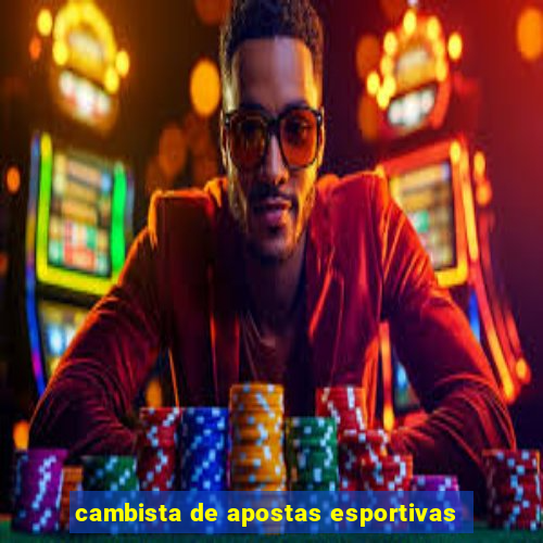 cambista de apostas esportivas